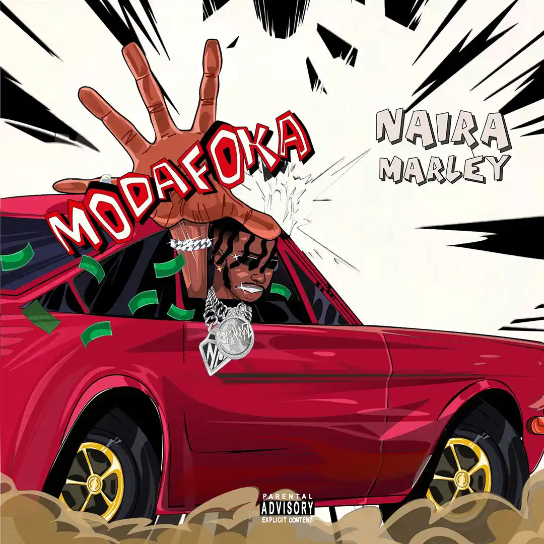 [Music] Naira Marley – Modafoka