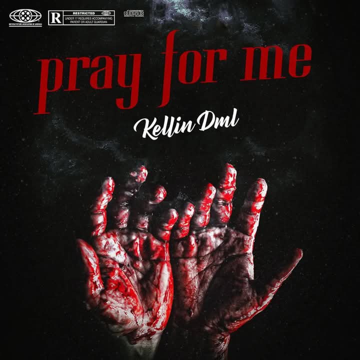Kellin DML – Pray for me [Mp3 Download]